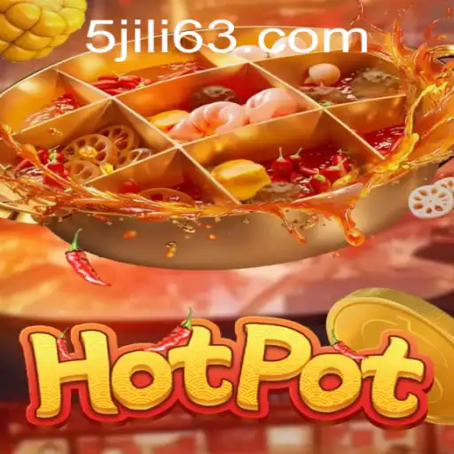 Exploring the Excitement of Hotpot: The New Sensation